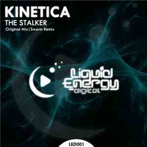 Kinetica  - The Stalker