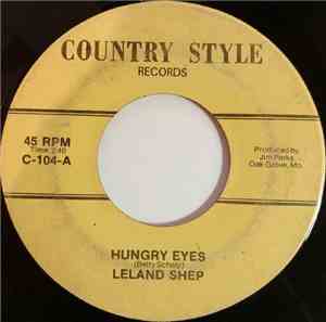 Leland Schelp - Hungry Eyes / What Makes Me Hang Around