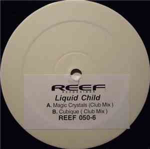 Liquid Child - Magic Crystals