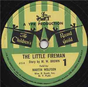 Martin Wolfson - The Little Fireman