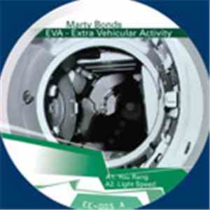 Marty Bonds - EVA - Extra Vehicular Activity