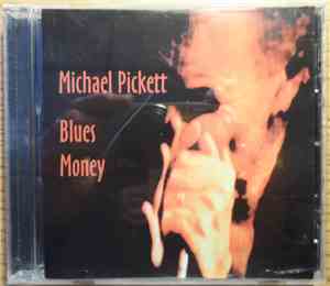 Michael Pickett - Blues Money