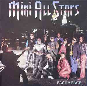 Mini All Stars - Face A Face