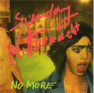 No More - Sunday Mitternacht / A Rose Is A Rose