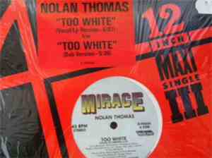 Nolan Thomas - Too White