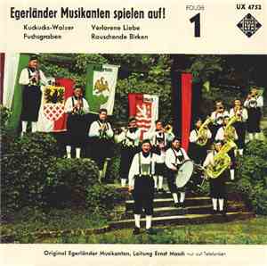 Original Egerländer Musikanten - Egerländer Musikanten Spielen Auf! - Nr.1