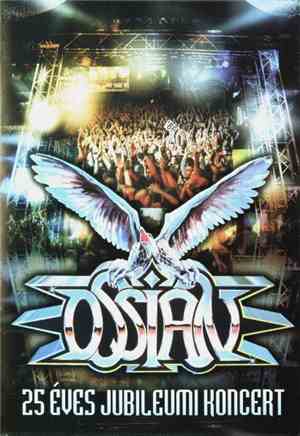 Ossian  - 25 Éves Jubileumi Koncert