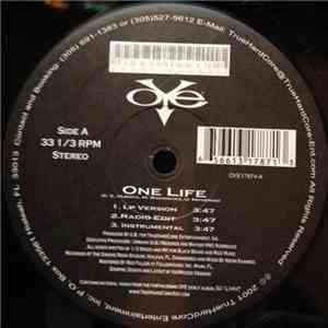 Oye  - One Life / Uncut / Point The Finger At Me