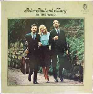 Peter, Paul And Mary - In The Wind