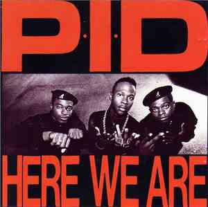 P·I·D - Here We Are