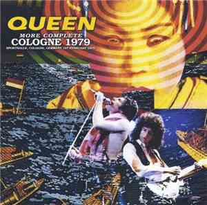 Queen - More Complete Cologne 1979