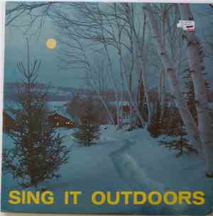Ralph Waldo Cummings, Charles  Naylor - Sing It Outdoors