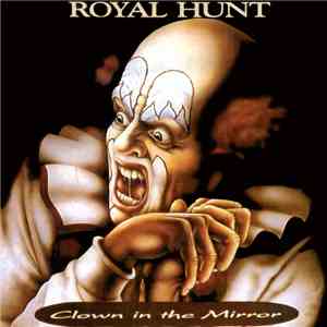 Royal Hunt - Clown In The Mirror