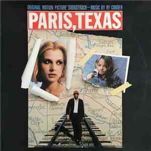 Ry Cooder - Paris, Texas Original Motion Picture Soundtrack
