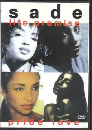Sade - Life Promise Pride Love