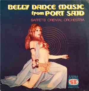 Saffet's Oriental Orchestra - Belly Dance Music From Port Said