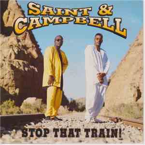 Saint & Campbell - Stop That Train / No Money No Love