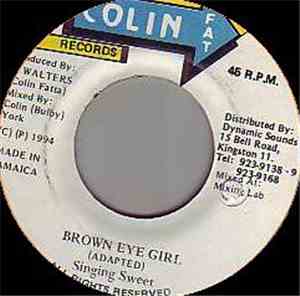 Singing Sweet - Brown Eye Girl