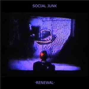 Social Junk - Renewal