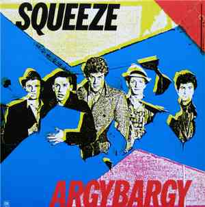 Squeeze  - Argybargy
