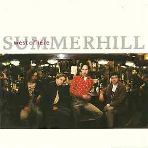 Summerhill  - West Of Here