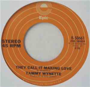 Tammy Wynette - They Call It Making Love / Let Me Be Me
