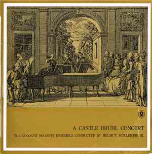 The Cologne Soloists Ensemble Conducted By Helmut Müller-Brühl - A Castle B ...