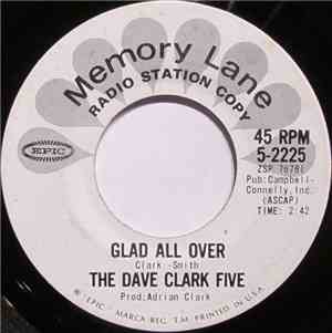 The Dave Clark Five - Glad All Over / Bits And Pieces