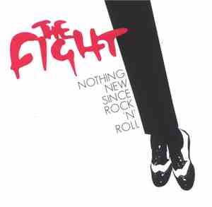 The Fight - Nothing New Since Rock 'N' Roll