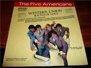 The Five Americans - Western Union / Sound Of Love