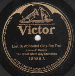The Great White Way Orchestra / The Virginians  - Lost (A Wonderful Girl) / ...
