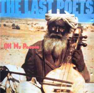 The Last Poets - Oh My People