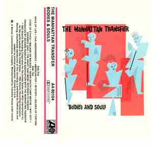The Manhattan Transfer - Bodies And Souls