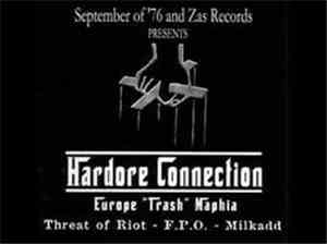 Threat Of Riot, FPO, Milkadd - Hardcore Connection - Europe 