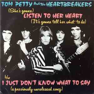 Tom Petty And The Heartbreakers - Listen To Her Heart