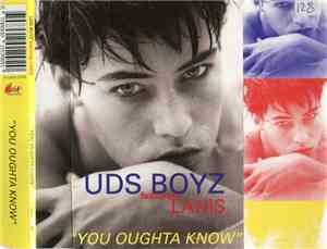 UDS Boyz Featuring Lanis - You Oughta Know