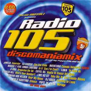 Various - Marco Mazzoli Presenta Radio 105 Discomaniamix