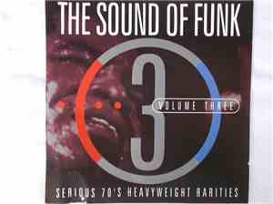 Various - The Sound Of Funk Volume Three