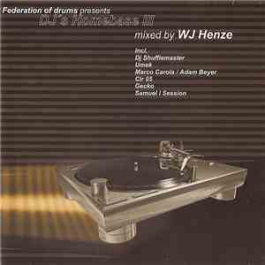WJ Henze - DJ's Homebase III